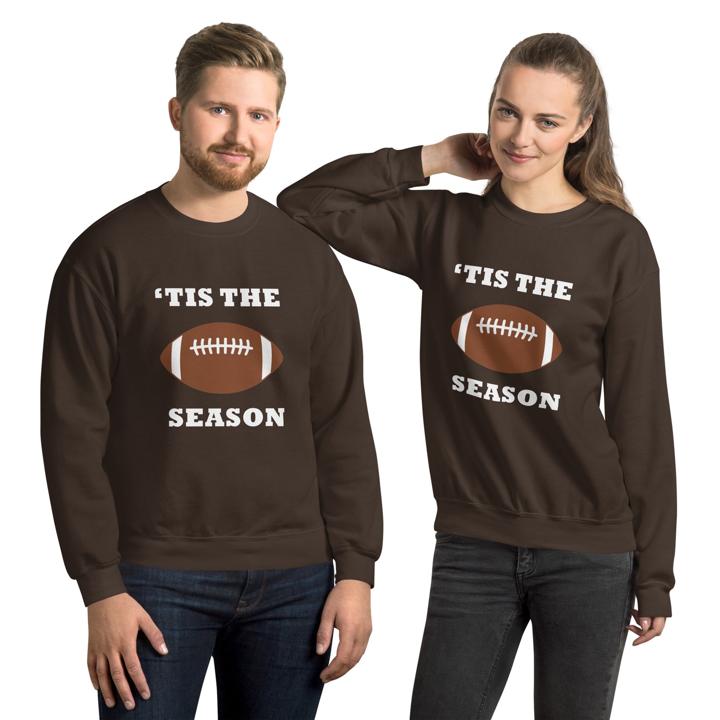 Brown unisex sweatshirt with football and "'tis the season"