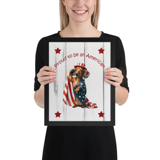 Dachshund wrapped in American flag - "proud to be an American" 11x14" framed wall art - black frame