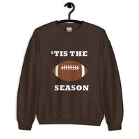 Brown unisex sweatshirt with football and "'tis the season"