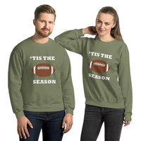 Green  unisex sweatshirt with football and "'tis the season"