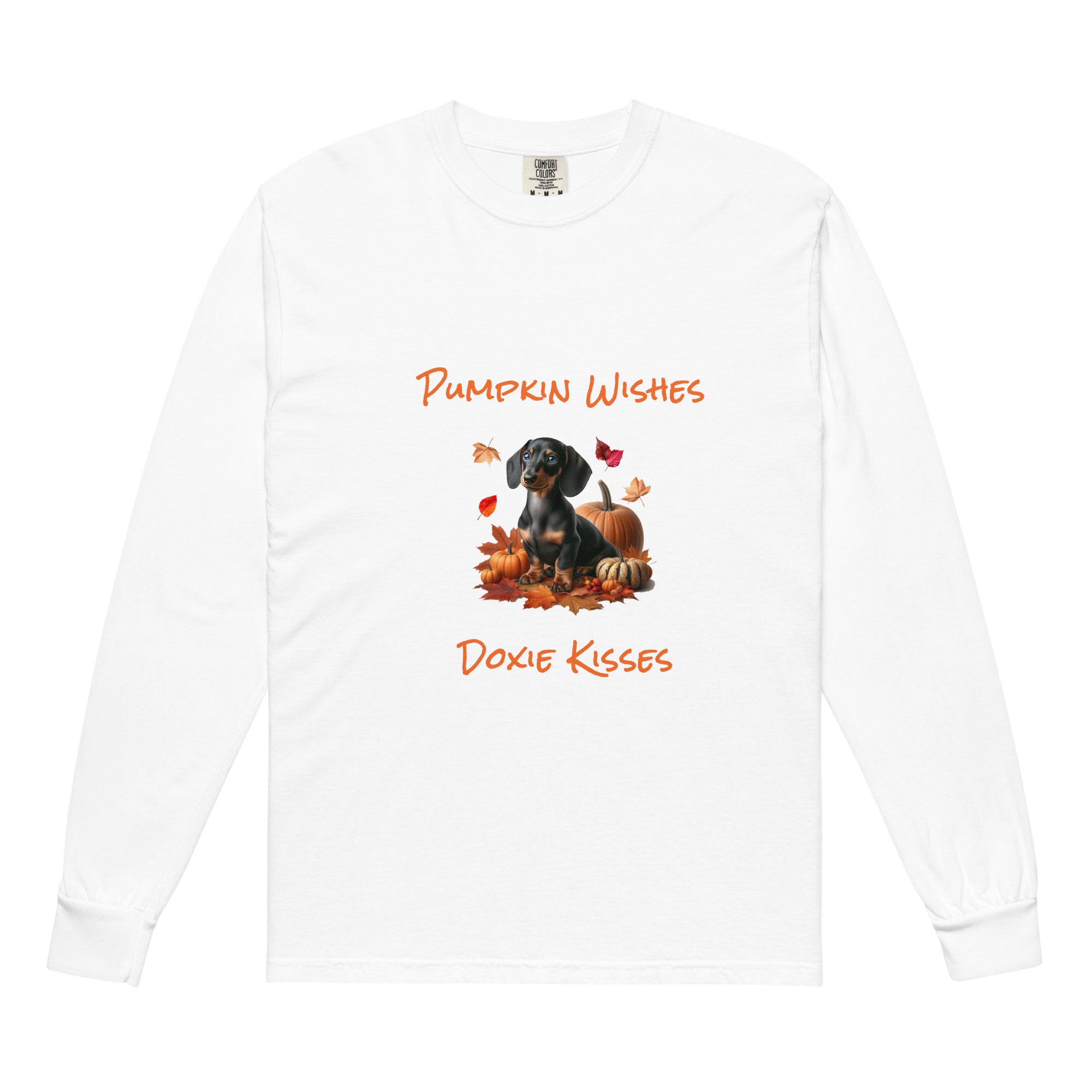White long sleeve t-shirt with a dachshund surrounded by autum leaves and pumpins, "Pumpkin Wishes Doxie Kisses"