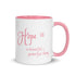 "Hope is a Beautiful and Powerful Thing" Ceramic Coffee Mug Online